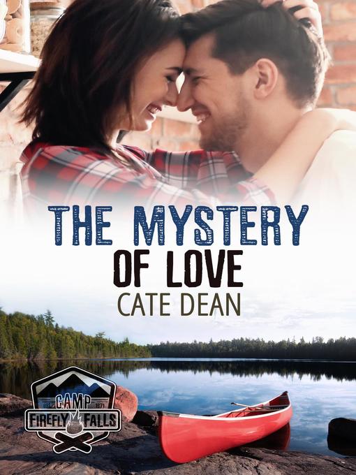 Title details for The Mystery of Love by Cate Dean - Available